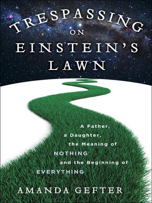 cover image of Trespassing on Einstein's Lawn